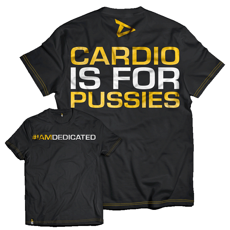 Dedicated Nutrition T-Shirt Cardio is for Pussies - S